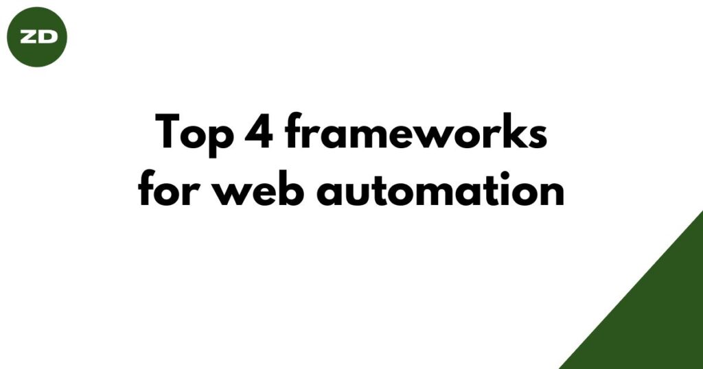 Top 4 frameworks for web automation